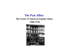 Tin Pan Alley The Center of American Popular Music, 1900-1930