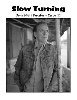 Slow Turning John Hiatt Fanzine – Issue 11