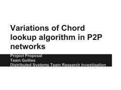 Variations of Chord lookup algorithm in P2P networks Project Proposal