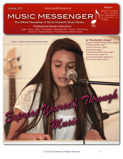  MUSIC MESSENGER www.davidhoward.ca The Official Newsletter of David Howard’s Music Studio