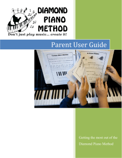 Parent User Guide Getting the most out of the Diamond Piano Method