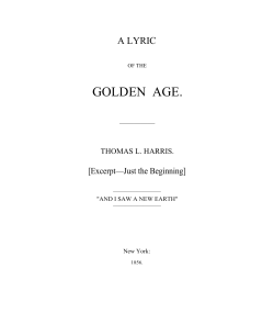 GOLDEN  AGE. A LYRIC [Excerpt—Just the Beginning] THOMAS L. HARRIS.