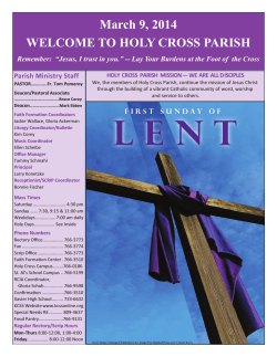 March 9, 2014 WELCOME TO HOLY CROSS PARISH