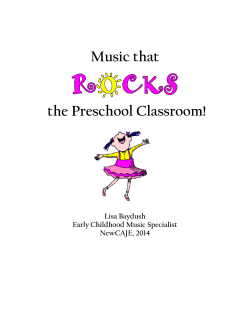 Music that the Preschool Classroom! Lisa Baydush