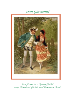 Don Giovanni San Francisco Opera Guild 2007 Teachers’ Guide and Resource Book