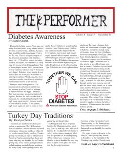 Diabetes Awareness By: Sarah Grapek Volume: 4   Isuue: 2 November 2011