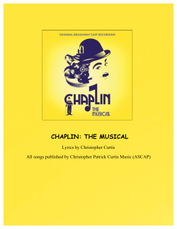 CHAPLIN: THE MUSICAL  Lyrics by Christopher Curtis