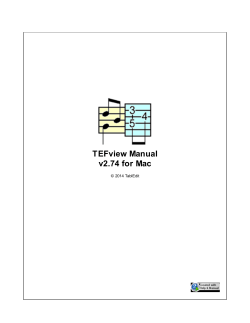TEFview Manual v2.74 for Mac © 2014 TablEdit