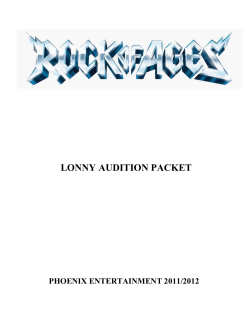 LONNY AUDITION PACKET  PHOENIX ENTERTAINMENT 2011/2012