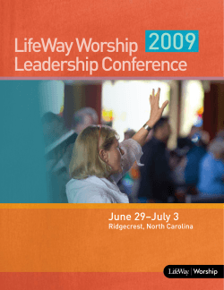 2009 LifeWay Worship Leadership Conference June 29–July 3