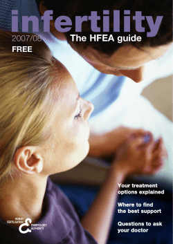 infertility The HFEA guide 2007/08 FREE