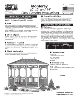 - BEFORE YOU BEGIN - - TREATING YOUR GAZEBO - ■ First...