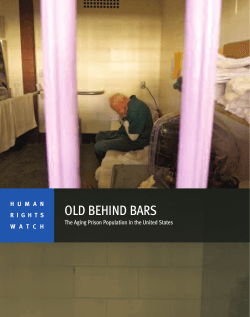 OLD BEHIND BARS The Aging Prison Population in the United States