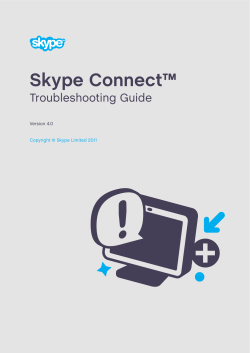Skype Connect™  Troubleshooting Guide Version 4.0