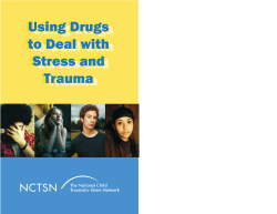 Using Drugs to Deal with Stress and Trauma