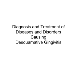 Diagnosis and Treatment of Diseases and Disorders Causing Desquamative Gingivitis