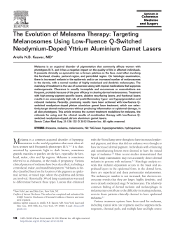 The Evolution of Melasma Therapy: Targeting Melanosomes Using Low-Fluence Q-Switched