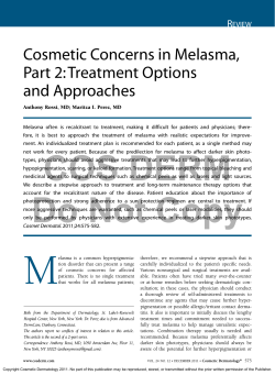 Cosmetic Concerns in Melasma, Part 2: Treatment Options and Approaches R