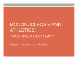 MONONUCLEOSIS AND ATHLETICS:  DOC, WHEN CAN I PLAY?”