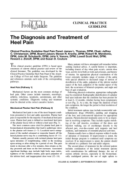 The Diagnosis and Treatment of Heel Pain CLINICAL PRACTICE GUIDELINE