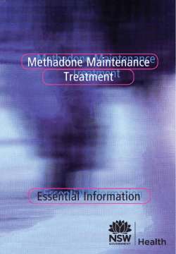 Methadone Maintenance Treatment Essential Information