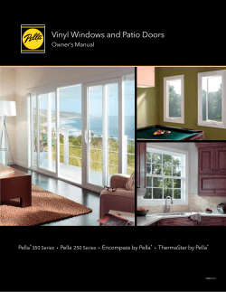 Vinyl Windows and Patio Doors Owner’s Manual Pella Encompass by Pella