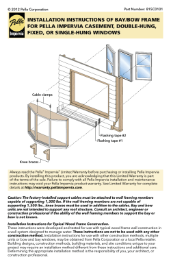 INSTALLATION INSTRUCTIONS OF BAY/BOW FRAME FOR PELLA IMPERVIA CASEMENT, DOUBLE-HUNG,