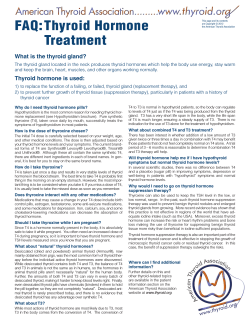 FAQ: Thyroid  Hormone Treatment What is the thyroid gland?