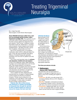 About 200,000 Americans suffer from a rare trigeminal neuralgia (TN). Approximately 8,000