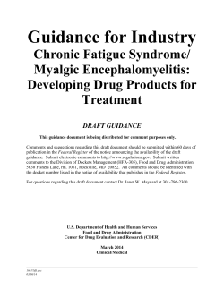 Guidance for Industry Chronic Fatigue Syndrome/ Myalgic Encephalomyelitis: Developing Drug Products for