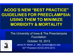 ACOG’S NEW “BEST PRACTICE” GUIDELINES FOR PREECLAMPSIA: USING THEM TO MINIMIZE