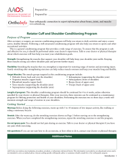 Ortho Info Rotator Cuff and Shoulder Conditioning Program Purpose of Program _________________________________________________________________