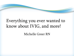 Everything you ever wanted to know about IVIG, and more!