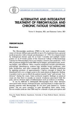 ALTERNATIVE AND INTEGRATIVE TREATMENT OF FIBROMYALGIA AND CHRONIC FATIGUE SYNDROME