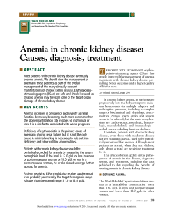 Anemia in chronic kidney disease: Causes, diagnosis, treatment T ■
