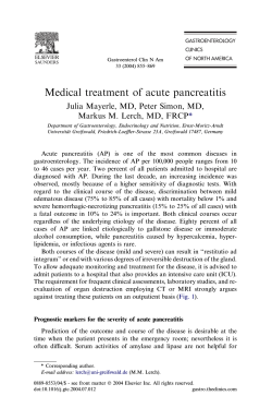 Medical treatment of acute pancreatitis Julia Mayerle, MD, Peter Simon, MD, *