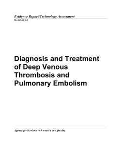 Diagnosis and Treatment of Deep Venous Thrombosis and Pulmonary Embolism