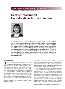 Lactose Intolerance: Considerations for the Clinician NUTRITION SUPPORT IN GASTROENTEROLOGY, SERIES #2