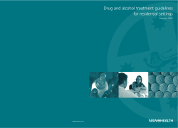 Drug and alcohol treatment guidelines for residential settings February 2007 SHPN (MHDAD) 070010
