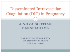 Disseminated Intravascular Coagulation (DIC) in Pregnancy A NOVA SCOTIAN PERSPECTIVE