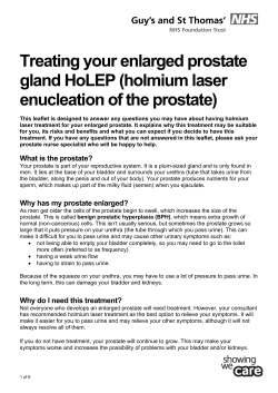 Treating your enlarged prostate gland HoLEP (holmium laser enucleation of the prostate)
