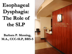 Esophageal Dysphagia: The Role of the SLP
