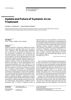 Update and Future of Systemic Acne Treatment Christos C. Zouboulis Jaime Piquero-Martin