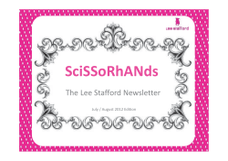 SciSSoRhANds The Lee Stafford Newsletter July / August 2012 Edition