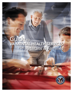 Guide Veterans &amp; Families VA MentAl HeAltH SerViceS