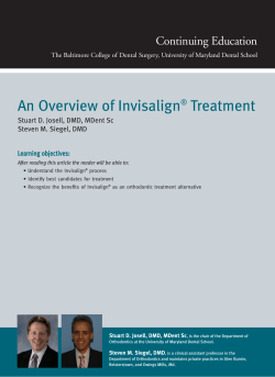 An Overview of Invisalign Treatment Continuing Education ®
