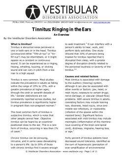 Tinnitus: Ringing in the Ears An Overview  By the Vestibular Disorders Association