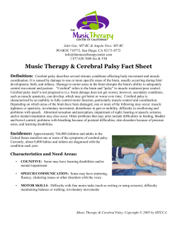 Music Therapy &amp; Cerebral Palsy Fact Sheet Definition: