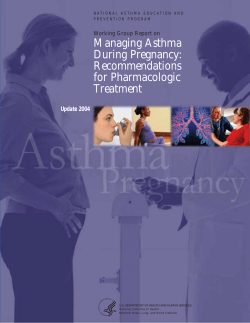 Managing Asthma During Pregnancy: Recommendations for Pharmacologic