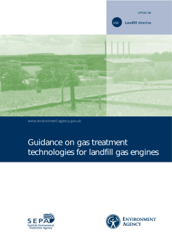Guidance on gas treatment technologies for landfill gas engines www.environment-agency.gov.uk Landfill